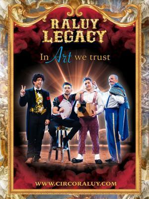 Circo Raluy Legacy - In Art We Trust en Torrevieja